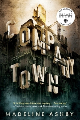 Company Town by Ashby, Madeline