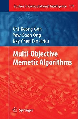 Multi-Objective Memetic Algorithms by Goh, Chi-Keong