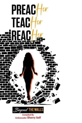 PreacHER TeacHER ReacHER by Self, Sherry