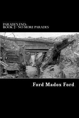 Parade's End: Book 2 - No More Parades by Struik, Alex