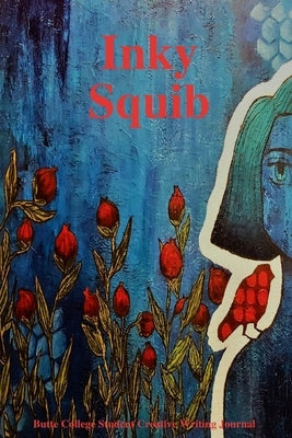 Inky Squib by Student Creative Writing Journal, Butte