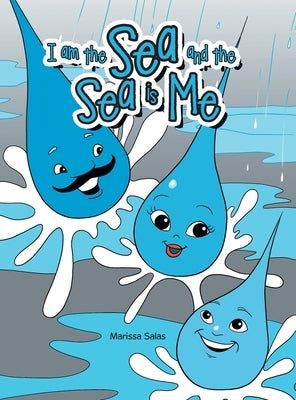 I Am the Sea and the Sea Is Me by Salas, Marissa
