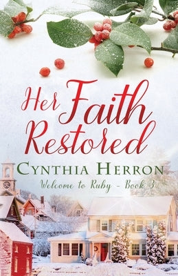 Her Faith Restored by Herron, Cynthia