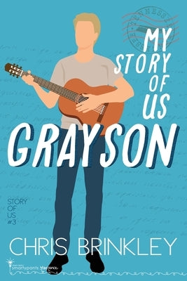 My Story of Us: Grayson by Romance, Smartypants