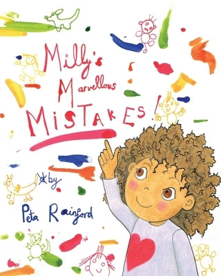 Milly's Marvellous Mistakes by Rainford, Peta