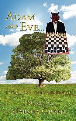 Adam and Eve... Their Love Story Continues by Green, Marsha