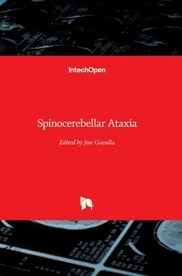 Spinocerebellar Ataxia by Gazulla, José