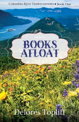 Books Afloat by Topliff, Delores