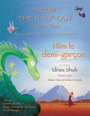 Neem the Half-Boy -- Niim le demi-garçon: English-French Edition by Shah, Idries