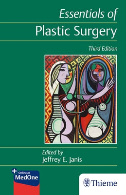 Essentials of Plastic Surgery by Janis, Jeffrey