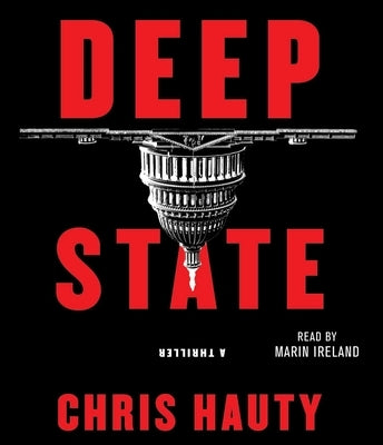 Deep State: A Thriller by Hauty, Chris