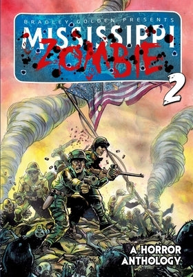 Mississippi Zombie - Volume 2 by Roberts, Marcus