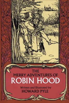 The Merry Adventures of Robin Hood by Pyle, Howard
