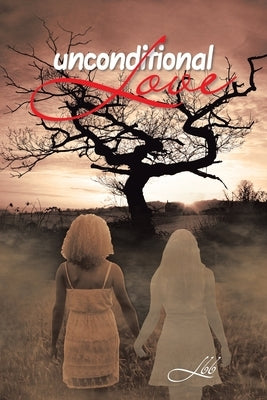 Unconditional Love by Lbb