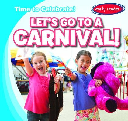 Let's Go to a Carnival! by Proudfit, Benjamin