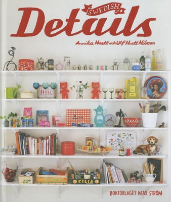 Swedish Details by Huett, Annika
