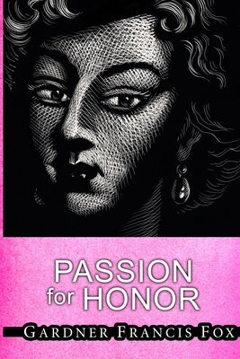 Passion for Honor by Fox, Gardner Francis
