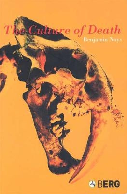 The Culture of Death by Noys, Benjamin