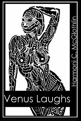 Venus Laughs: Selected Poetry by Reed, Matt