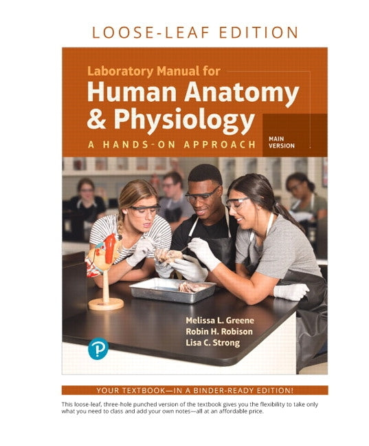 Laboratory Manual for Human Anatomy & Physiology: A Hands-On Approach, Main Version, Loose Leaf + Modified Mastering A&p with Pearson Etext -- Access by Greene, Melissa