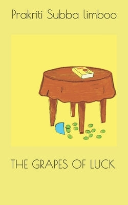 The Grapes of Luck by Subba Limboo, Prakriti