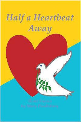 Half a Heartbeat Away by Pendlebury, Mary