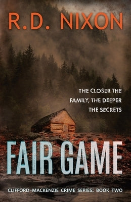 Fair Game by Nixon, R. D.