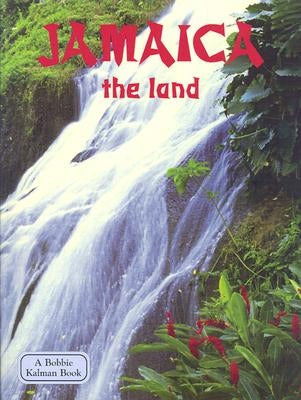 Jamaica the Land by Wilson, Amber