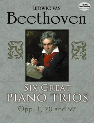 Six Great Piano Trios in Full Score by Beethoven, Ludwig Van