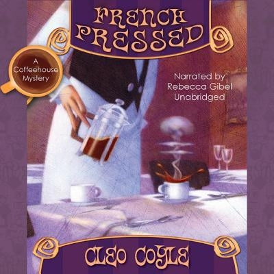 French Pressed by Coyle, Cleo