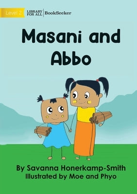 Masani and Abbo by Honerkamp-Smith, Savanna