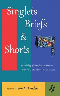 Singlets, Briefs & Shorts by Landers, Trevor M.