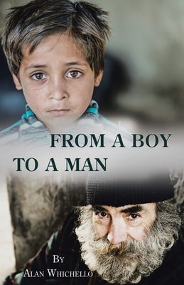 From a Boy to a Man by Whichello, Alan