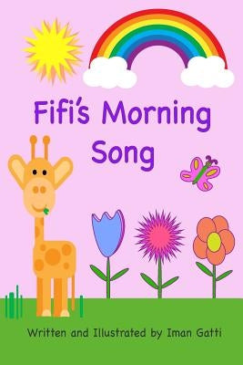 Fifi's Morning Song by Gatti, Iman