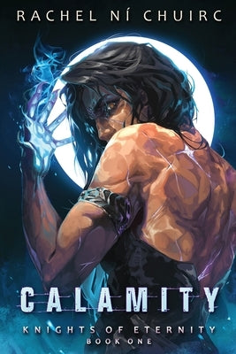 Calamity by Ní Chuirc, Rachel