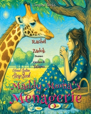 Maddy Moona's Menagerie by Zadok, Rachel