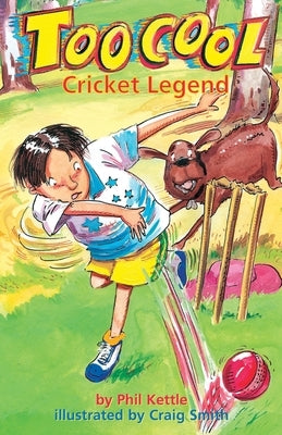 Cricket Legend - Toocool Series by Kettle, Phil