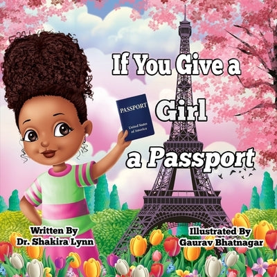 If You Give a Girl a Passport by Lynn, Shakira