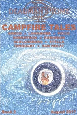 Deadman's Tome Campfire Tales Book Two by Grech, Amy