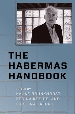 The Habermas Handbook by Brunkhorst, Hauke