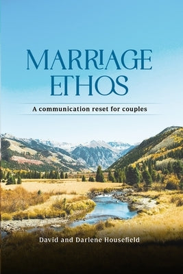 Marriage Ethos by Housefield, David