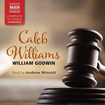 Caleb Williams by Godwin, William