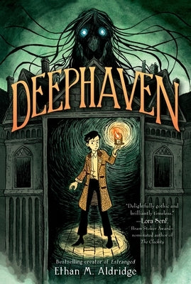 Deephaven by Aldridge, Ethan M.