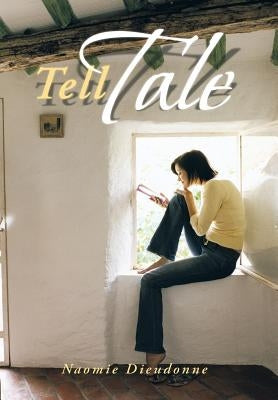 Tell Tale by Dieudonne, Naomie