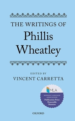 The Writings of Phillis Wheatley by Carretta, Vincent