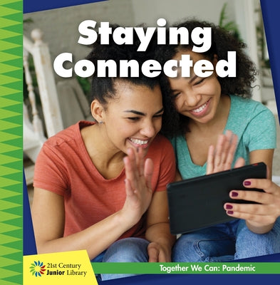 Staying Connected by Stocker, Shannon