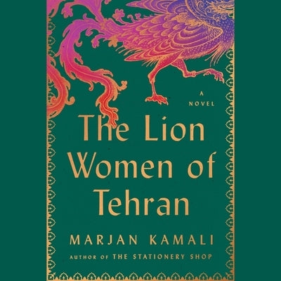 The Lion Women of Tehran by Kamali, Marjan