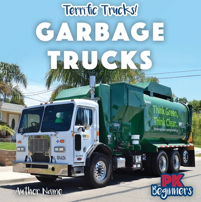 Garbage Trucks by Pang, Ursula