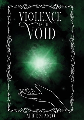 Violence in the Void by Stanco, Alice