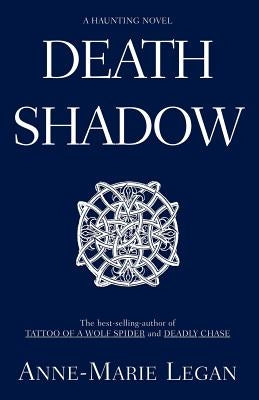 Death Shadow by Legan, Anne-Marie